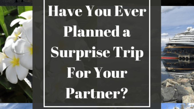 how-to-surprise-your-partner-with-a-trip_1.png
